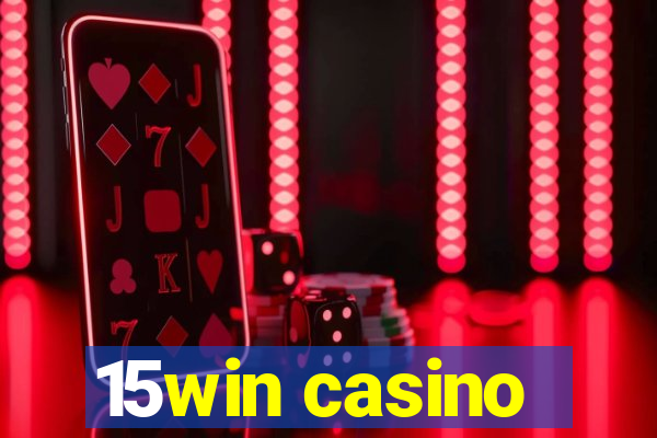 15win casino